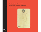 La tradición innovada. Escritos sobre regresión y modernidad | Premis FAD  | Pensament i Crítica